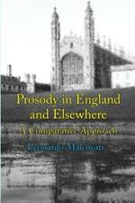Prosody in England and Elsewhere: A Comparative Approach