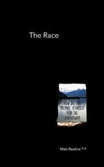 The Race: How do you prepare yourself for the unknown?