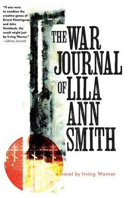 The War Journal of Lila Ann Smith - Irving Warner - cover