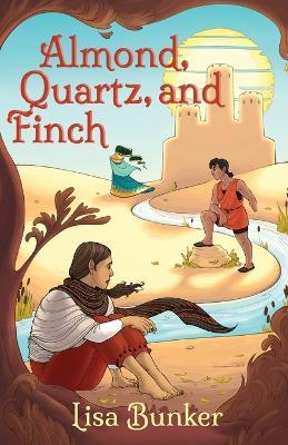 Almond, Quartz, and Finch - Lisa Bunker - cover