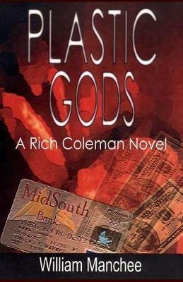 Plastic Gods - William Manchee - cover