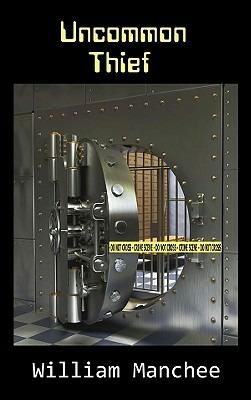 Uncommon Thief - William Manchee - cover