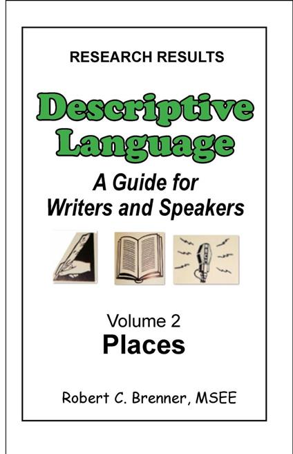 Descriptive Language: A Guide for Writers and Speakers: Volume 2 Places