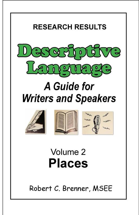 Descriptive Language: A Guide for Writers and Speakers: Volume 2 Places