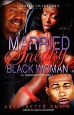 Married: Sneaky Black Woman