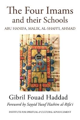 The Four Imams and Their Schools - Shaykh Gibril Fouad Haddad - cover