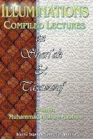 Illuminations: Compiled Lectures on Shariah and Tasawwuf - Muhammad Hisham Kabbani - cover