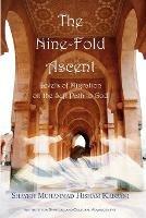 The Nine-Fold Ascent - Shaykh Muhammad Hisham Kabbani - cover