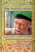 The Sufilive Series, Vol 2 - Shaykh Muhammad Nazim Haqqani - cover