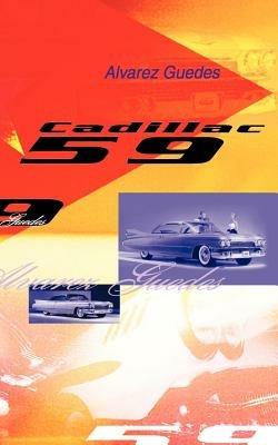 Cadillac 59 - Alvarez Guedes - cover