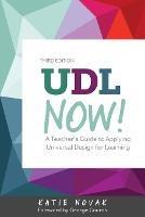 Udl Now!: A Teacher's Guide to Applying Universal Design for Learning - Katie Novak - cover