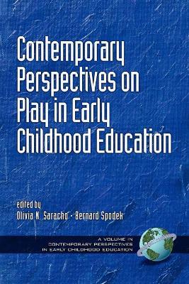 Contemporary Perspectives on Play in Early Childhood Education - cover