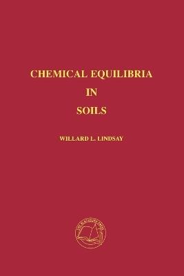 Chemical Equilibria in Soils - Willard, L. Lindsay - cover