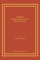 Goyim: Gentiles and Israelites in Mishnah-Tosefta - Gary G. Porton - cover