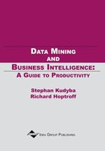 Data Mining and Business Intelligence-A Guide To Productivity