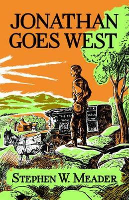 Jonathan Goes West - Stephen W Meader - cover