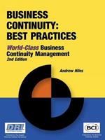 Business Continuity: Best Practices - World-Class Business Continuity Managemen