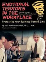 Emotional Crises in the Workplace: Protecting Your Business' Bottom Line - Emotional Continuity Management
