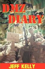 DMZ Diary: A Combat Marine's Vietnam Memoir