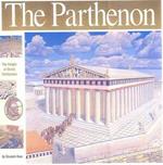 The Parthenon: The Height of Greek Civilisation