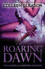 Roaring Dawn: Macey book 3