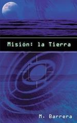 Misi'n: La Tierra