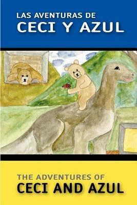Las Aventuras de Ceci y Azul - Claudia C. Padilla - cover