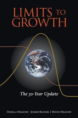 Limits to Growth: The 30-Year Update - Donella Meadows,Jorgen Randers,Dennis Meadows - cover