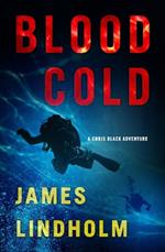 Blood Cold: A Chris Black Adventure
