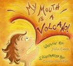 My Mouth is a Volcano!