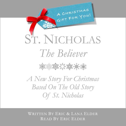 St. Nicholas: The Believer