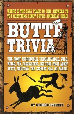 Butte Trivia - George Everett - cover