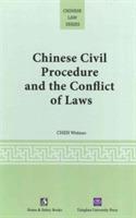 Chinese Civil Procedure and the Conflict of Laws - Weizuo Chen - cover