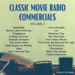 Classic Movie Radio Commercials - Volume 2