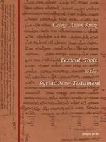 Lexical Tools to the Syriac New Testament: With a Skeleton Grammar by Sebastian P. Brock