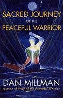 Sacred Journey of the Peaceful Warrior: Second Edition - Dan Millman - cover