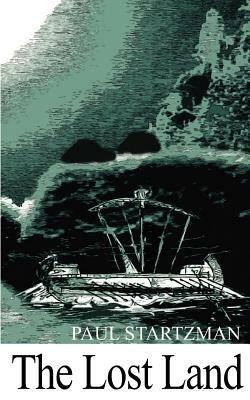 The Lost Land - Paul Startzman - cover