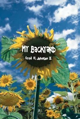 My Backyard - Fred H. Johnson - cover