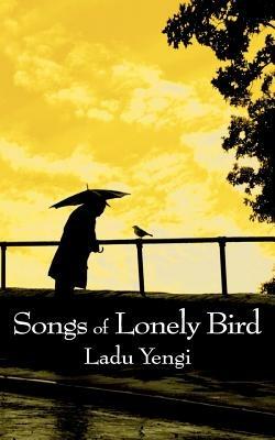 Songs of Lonely Bird - Ladu Yengi - cover