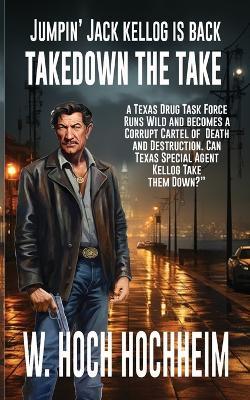 Takedown The Take - W Hock Hochheim - cover