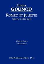 Romeo et Juliette: Chorus score