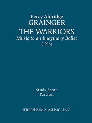 The Warriors: Study score - Percy Aldridge Grainger - cover