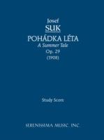 Pohadka Leta (A Summer Tale), Op.29: Study score - cover