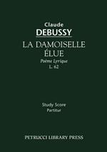 La Damoiselle Elue, L. 62: Study score