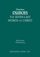 The Seven Last Words of Christ: Vocal score - cover