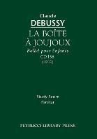 La Boite a Joujoux, CD 136: Study score - Claude Debussy - cover