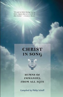 Christ in Song: Hymns of Immanuel from All Ages - cover