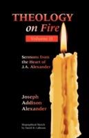 Theology on Fire: Volume Two