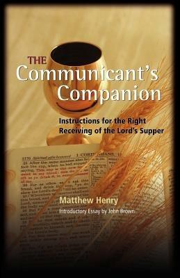 The Communicant's Companion - Matthew Henry - cover