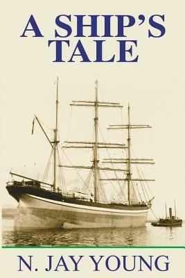 A Ship's Tale - N.Jay Young - cover